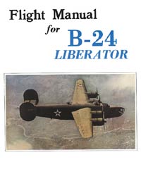B-24 Liberator Flight Manual B-24 Liberator Flight Manual