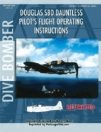 Douglas SBD Dauntless Pilot's Flight Operating Instructions Douglas SBD Dauntless Pilot's Flight Operating Instructions