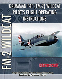Grumman F4F (FM-2) Wildcat Pilot's Flight Operating Instructions Grumman F4F (FM-2) Wildcat Pilot's Flight Operating Instructions